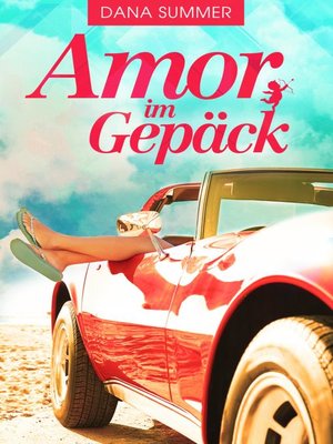 cover image of Amor im Gepäck